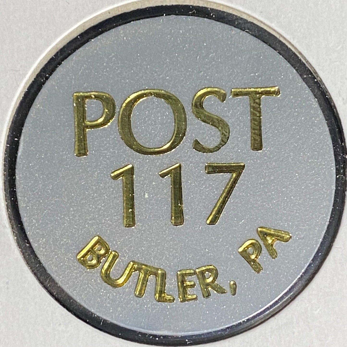 Butler, PA American Legion Post 117 Plastic Drink Token "G/F One Well Drink"