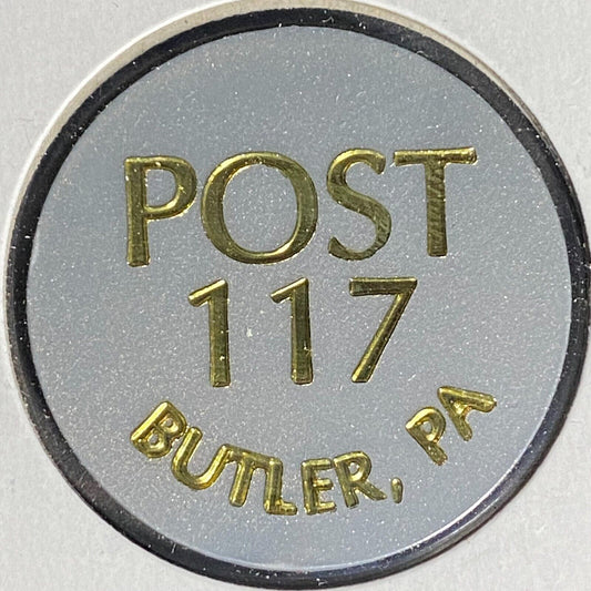 Butler, PA American Legion Post 117 Plastic Drink Token "G/F One Well Drink"