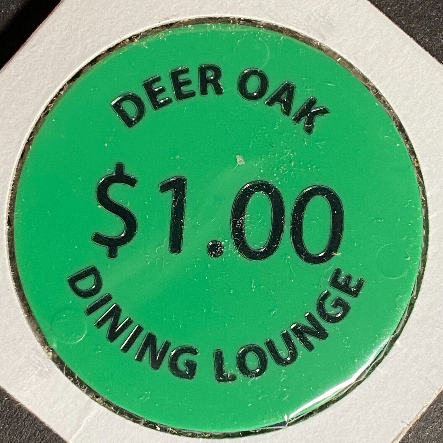 Cabra, PA Deer Oak Restaurant Plastic Token G/F $1.00 Dining Lounge