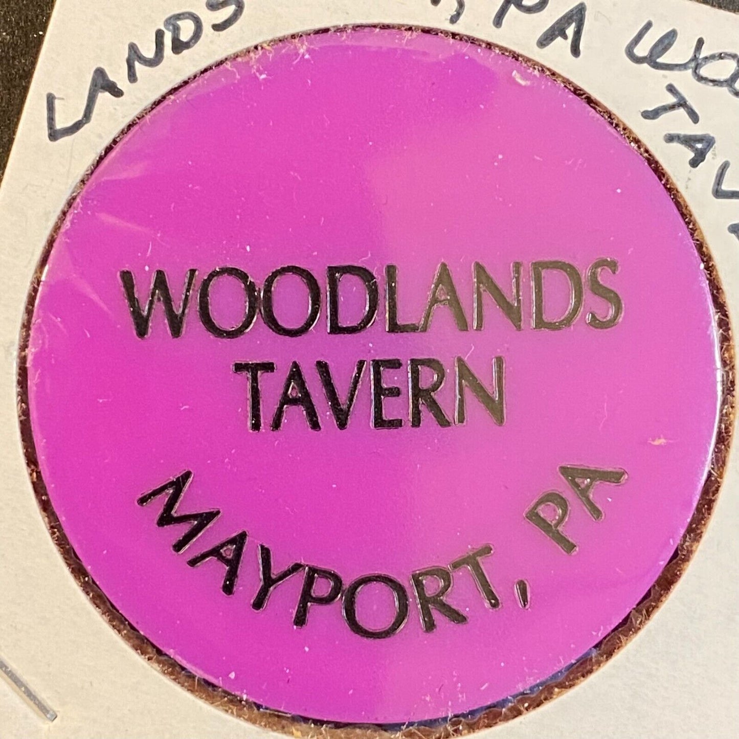 Woodland Tavern Mayport, PA Plastic Token Good For One Mixed Drink or Beer