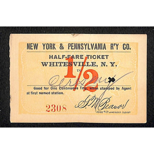 New York & Pennsylvania Ry 1917 "Large" Half Fare Ticket Whitesville, NY #2308