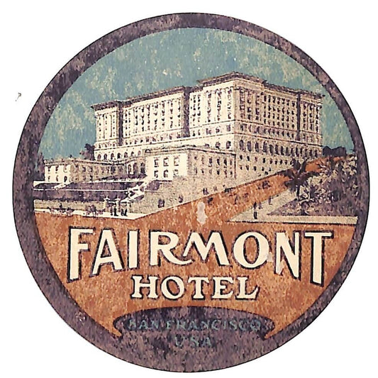 Fairmont Hotel San Francisco Luggage Label c1910's-30's Scarce (#2)