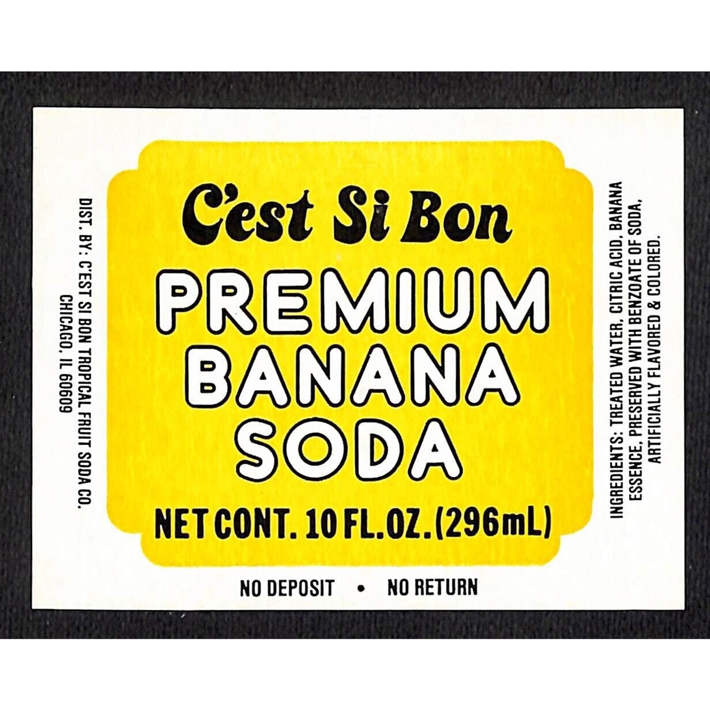 C'est Si Bon Banana Soda Label C'est Si Bon Tropical Soda Co Chicago c1970's