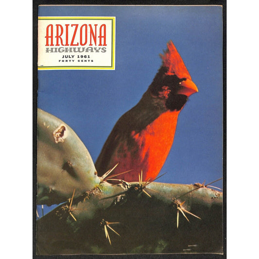 Arizona Highways Magazine July 1961 Birds Issue 40pp VGC
