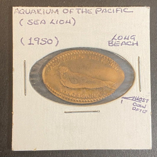 Long Beach Aquarium of the Pacific Elongated Penny w/ Sea Lion c1998-2000's
