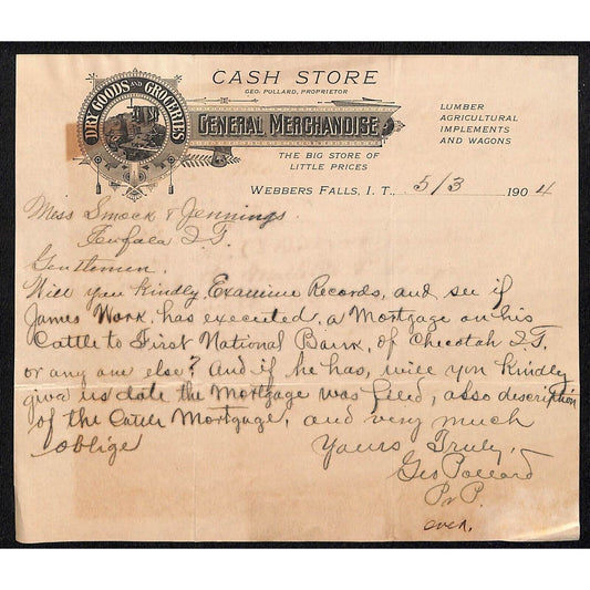 Geo. Pollard Cash Store Gen Mdse. Webbers Falls Indian Territory 1904 Letterhead
