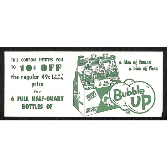 Bubble Up Soda 10c off 6 Full Half-Quart Bottles Coupon c1950's VGC