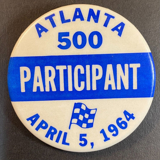 Atlanta 500 A.I.R. Raceway 1964 2 1/8" Steel "Participant" Pinback Button VGC
