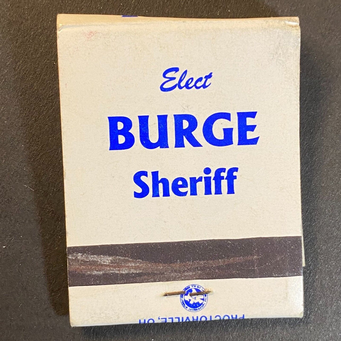Elect Burge Sheriff (Ironton, OH) Full Matchbook c1984-88 VGC