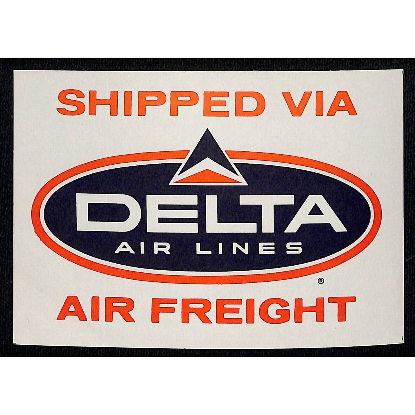 "Shipped via Delta Air Line Air Freight" Label Ungummed 3 1/2" x 5" c1962-66 VGC