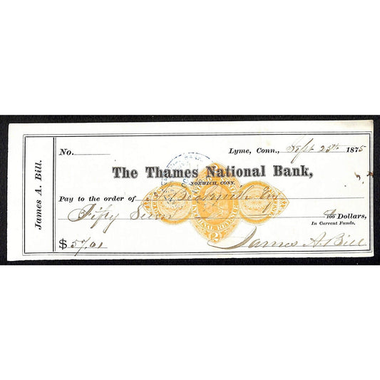 James A. Bill* 1875 Thames National Bank Lyme CT on Rev Stamp Check Stock (#3)