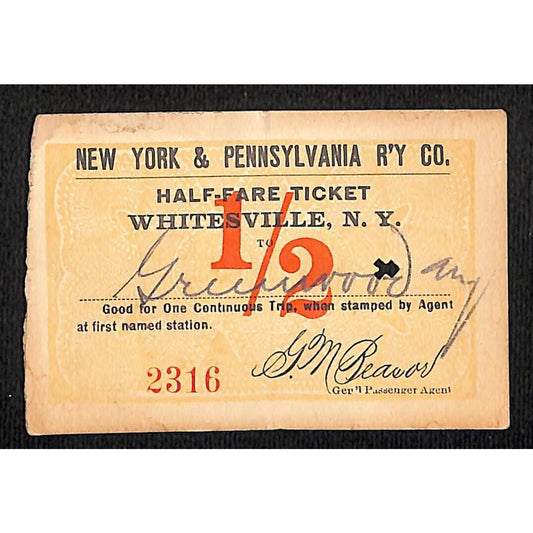 New York & Pennsylvania Ry 1917 "Large" Half Fare Ticket Whitesville, NY #2316