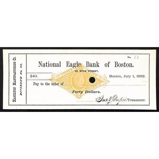 National Eagle Bank of Boston / Hamilton Mfg 1882 $40 Dividend Bank Check Scarce