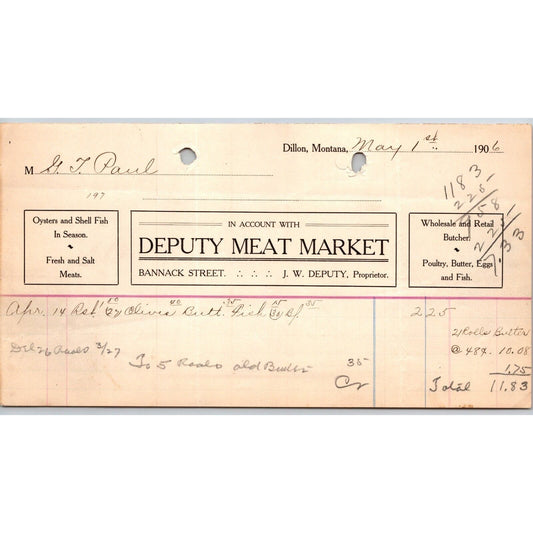 Dillon, MT Deputy Meat Market May 1906 Oysters Shell Fish Billhead G.T. Paul*