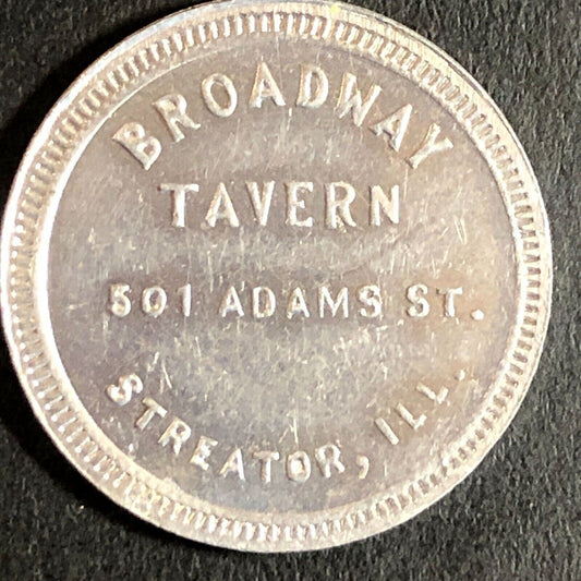 Broadway Tavern Streator, IL Alum. G/F 5c Trade Token 22mm c1953