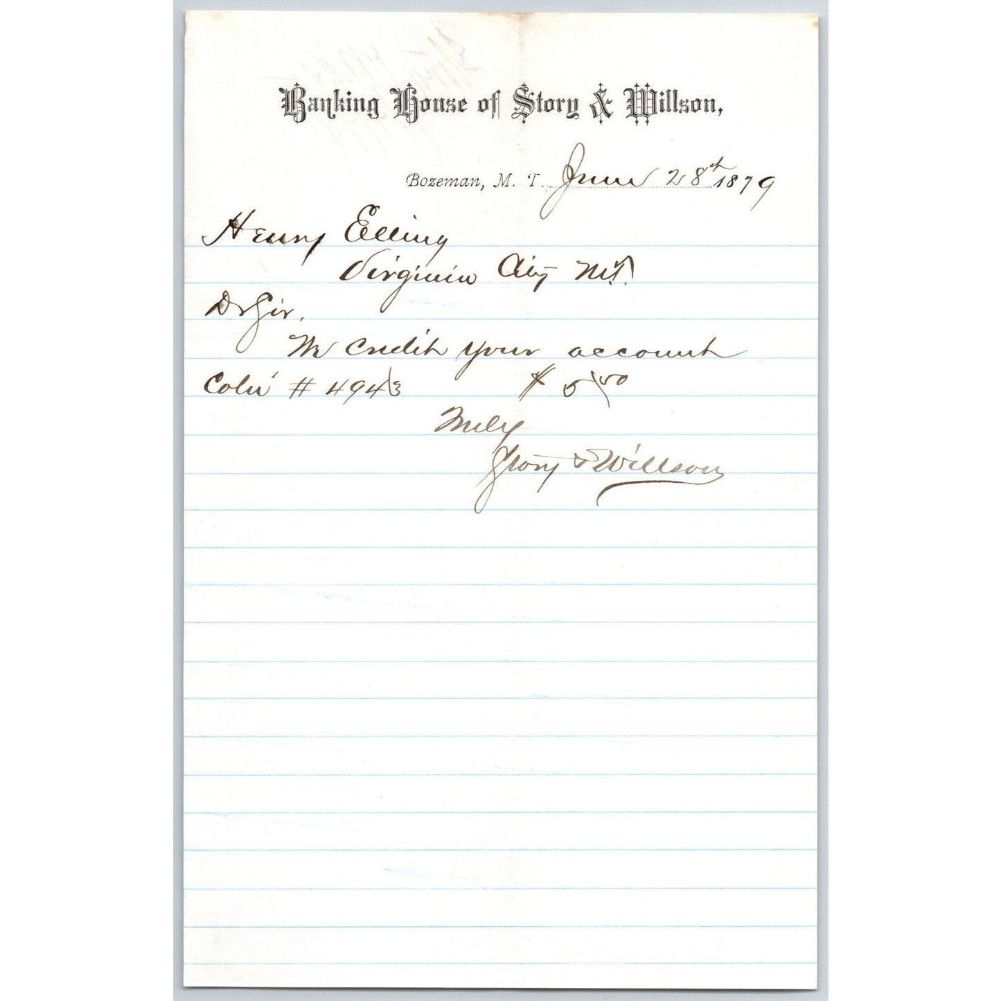 Banking House of Story & Nelson Bozeman, MT 6/28 1879 Letterhead - Henry Elling*