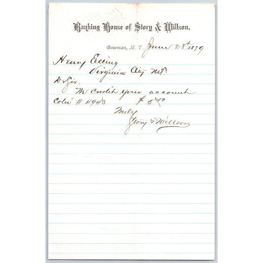 Banking House of Story & Nelson Bozeman, MT 6/28 1879 Letterhead - Henry Elling*