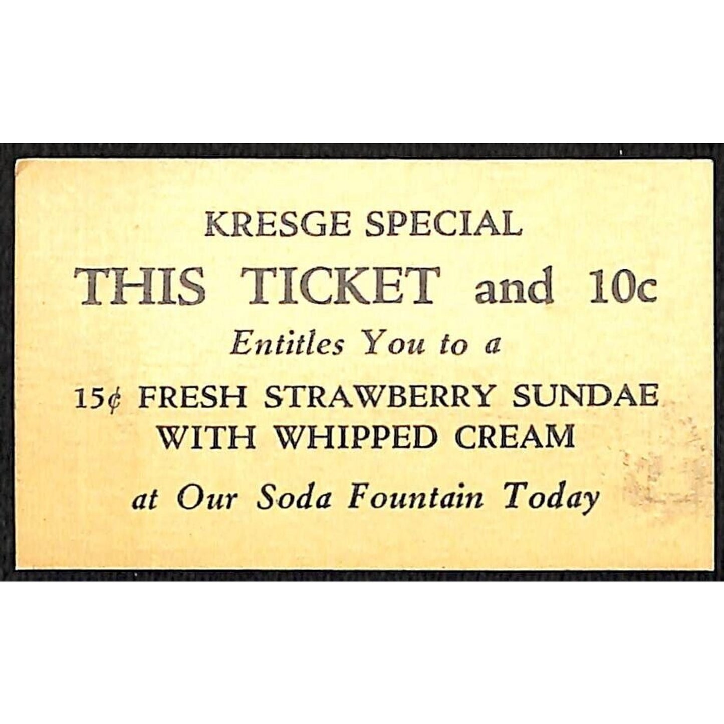 Kresge (Became Kmart in 1977) Soda Fountain 10c Strawberry Sundae Offer Card