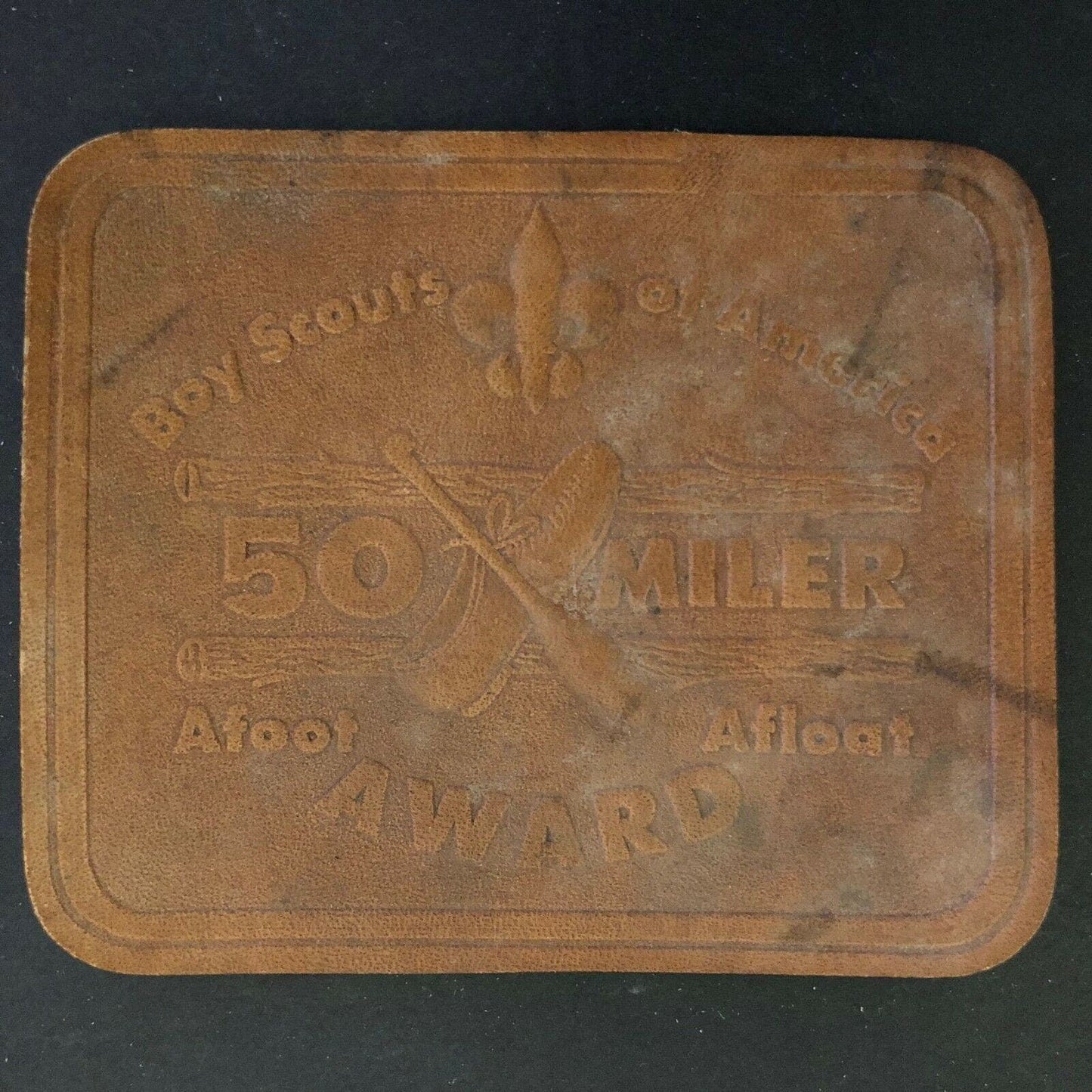 Vintage NOS BSA Boy Scouts "50 Miler" Afoot Afloat Award Leather Patch