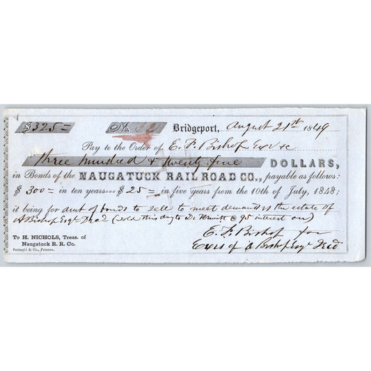 Naugatuck Railroad Co. Bridgeport Connecticut 1849 $325 5-10yr Bond Scarce VGC