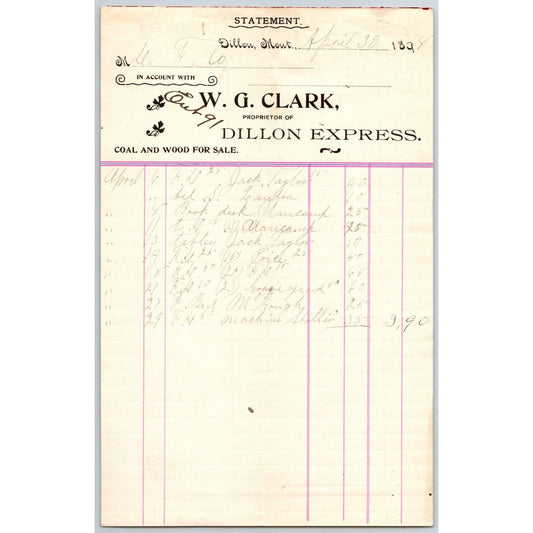 Dillon, MT W.G. Clark Dillon Express Expressman Coal & Wood Apr 1898 Billhead