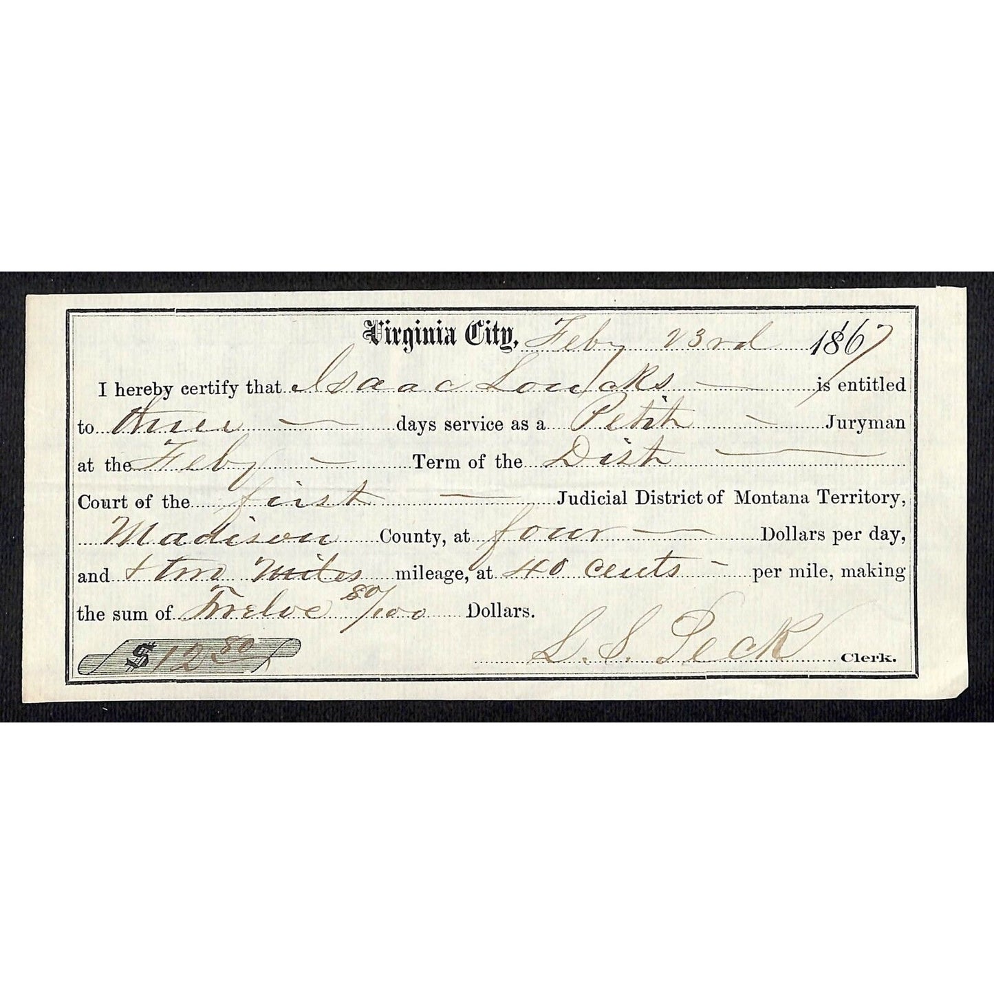 1867 Virginia City, MT Jury Duty Days Service & Mileage Warrant $12.80 Scarce