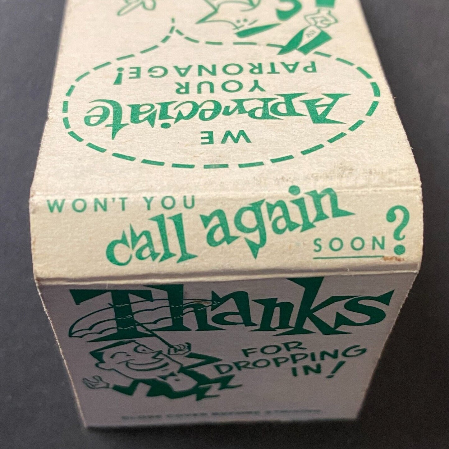 "Thank for Dropping In" "We Appreciate your Patronage" Matchbook VGC c1960's