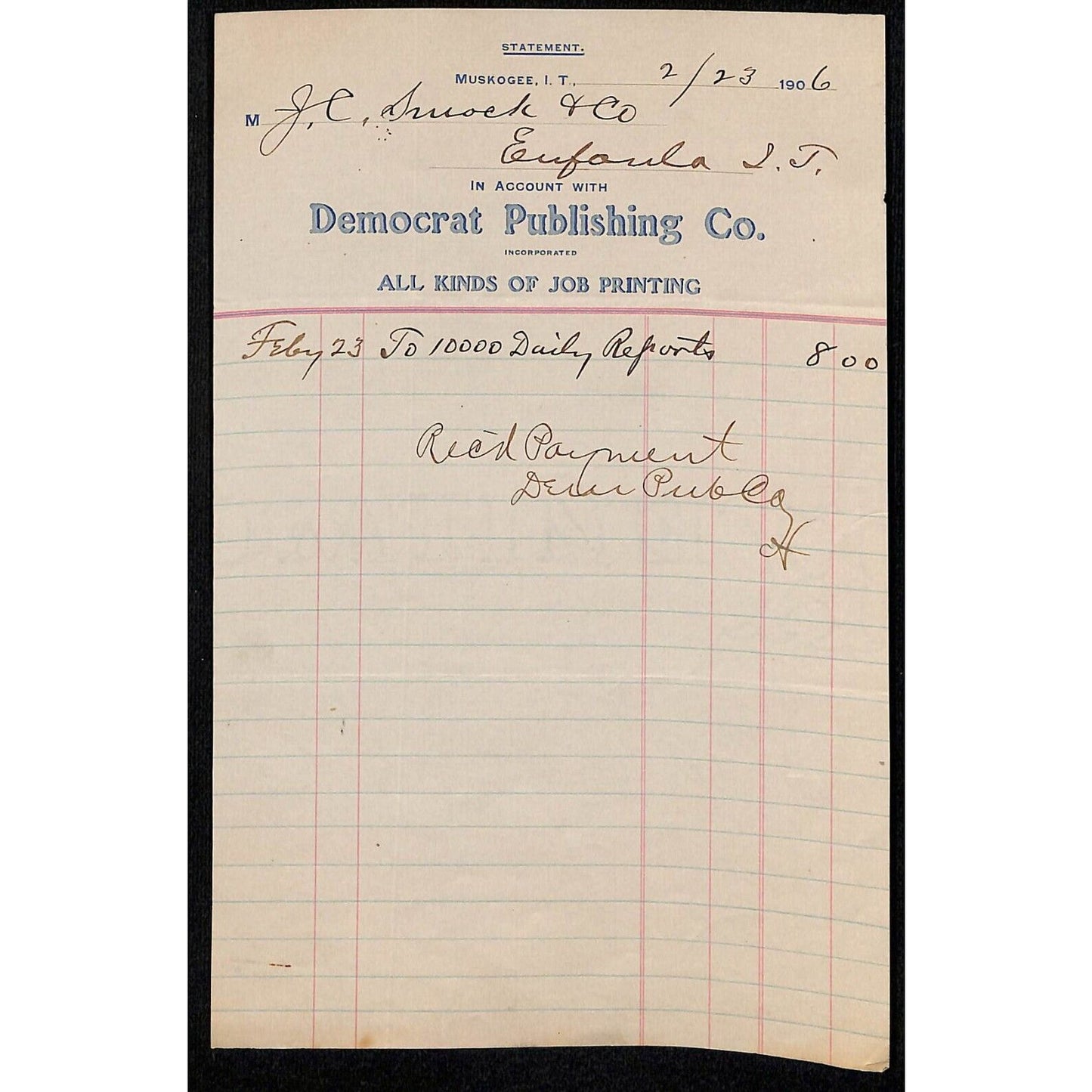 1906 "Democrat Publishing Co." Job Printing Muskogee OK I.T. Billhead Statement