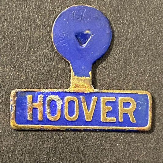 "Hoover" Election Campaign Non-Steel Fold Over Pin Reverse Embossed Small 3/4"