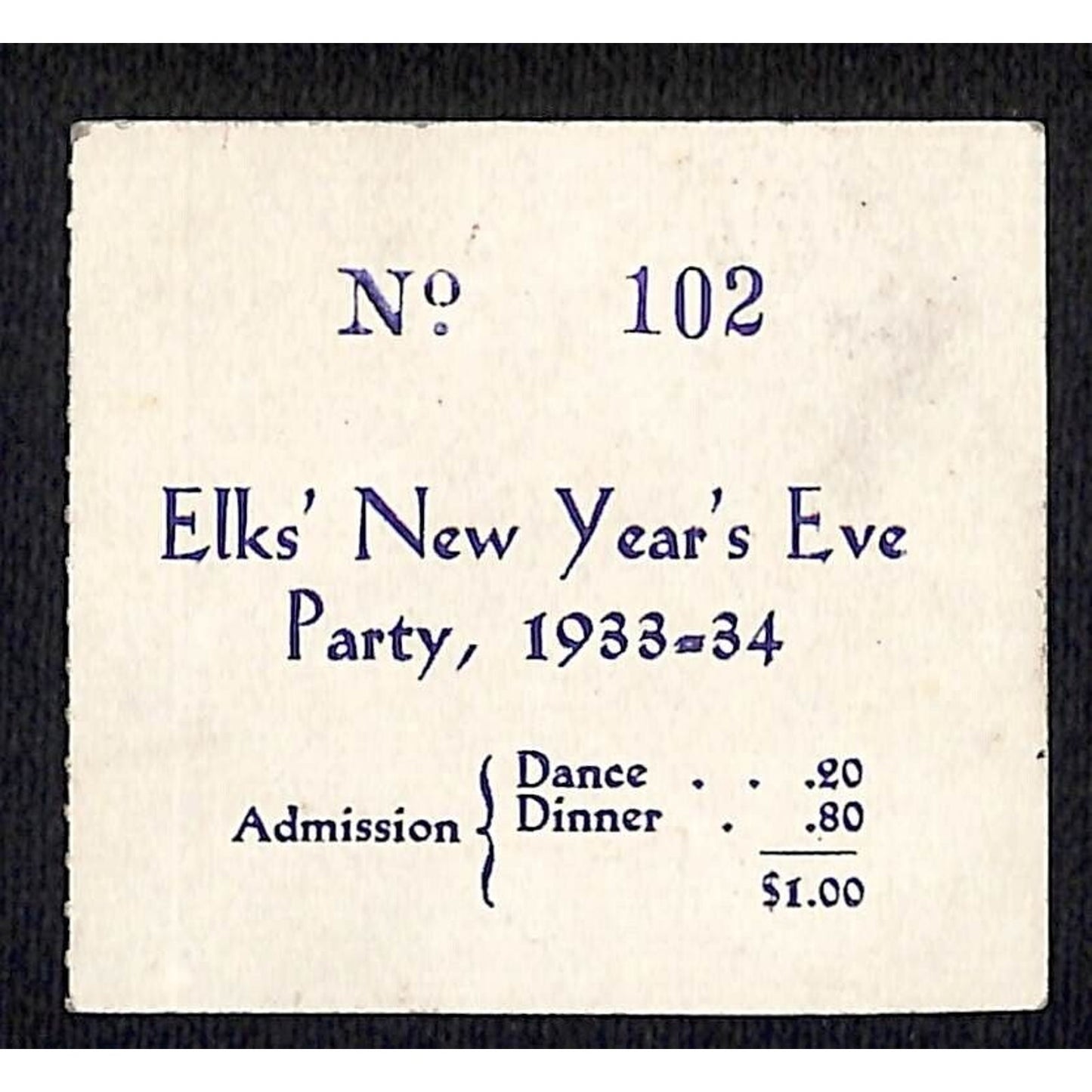 Elk's New Year's Eve Party 1933-34 Ticket Stub Dance & Dinner $1.00 (Montana*)