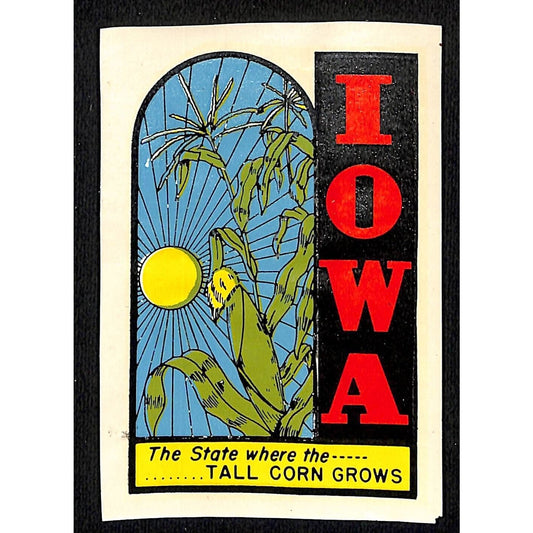 Iowa "Where the Tall Corn Grows" Water Transfer Decal Travel Souvenir - c1950's