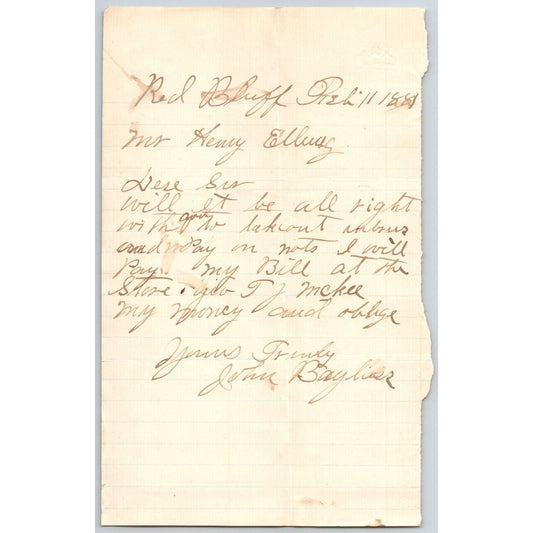 1881 John Bayliss Red Bluff, MT ALS to Henry Elling* "..Will Pay my Bill.."