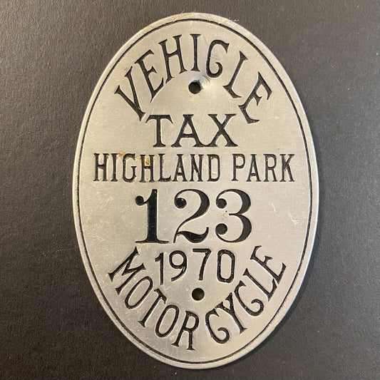 1970 Highland Park Motorcycle Vehicle Tax License Tag Medallion #123 Alum 3 1/4"