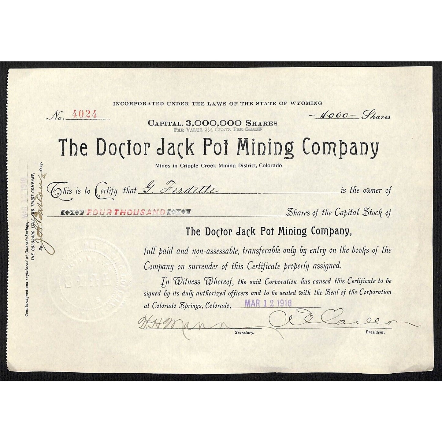 Doctor Jack Pot Mining 1918 Cripple Stock Certificate w/ A.E. Carlton Sig. #4024