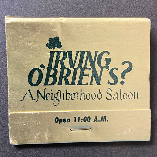 Irving O'Brien's "A Neighborhood Saloon" Chicago Full Matchbook c1978 VGC Scarce