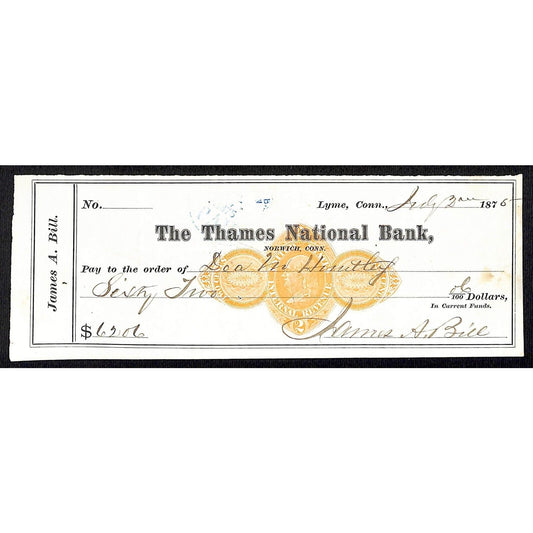 James A. Bill* 1875 Thames National Bank Lyme CT on Rev Stamp Check Stock (#7)