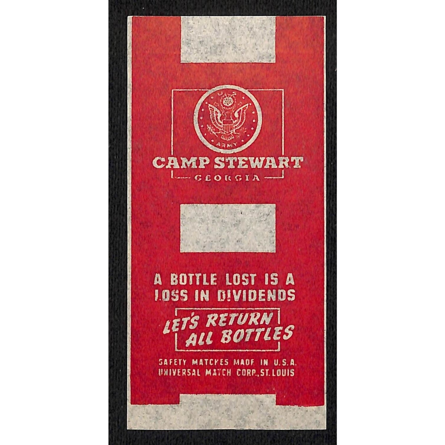 Camp Stewart Georgia WWII Matchbox Label Scarce NOS "Let's Return All Bottles"