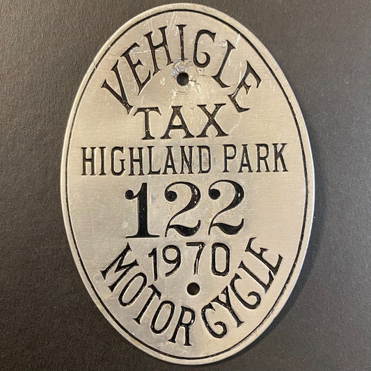 1970 Highland Park Motorcycle Vehicle Tax License Tag Medallion #122 Alum 3 1/4"