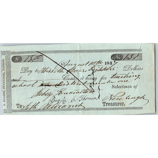 1847 Jabez Knowlton* Newburgh ME Town Check for Teaching School in District One