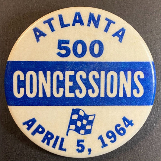 Atlanta 500 A.I.R. Raceway 1964 2" Steel "Concessions" Pinback Button VGC