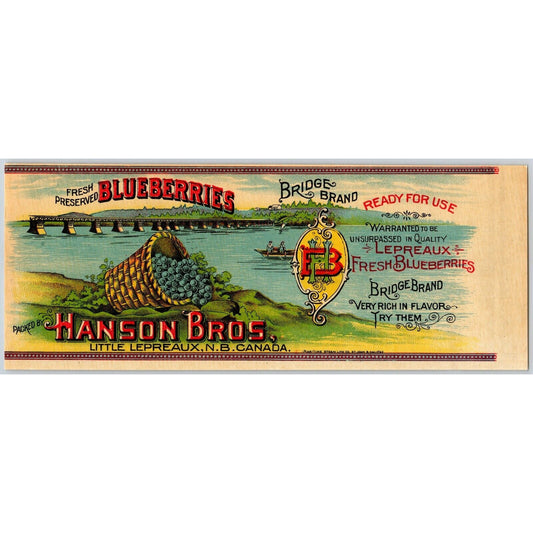 Hanson Bros. Bridge Brand Blueberries Canadian Paper Can Label c1903 - Scarce