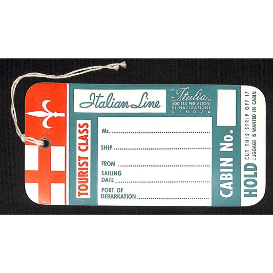 Italian Line c1960's NOS Tourist Class Cabin Wanted Hold Cruise Ship Luggage Tag