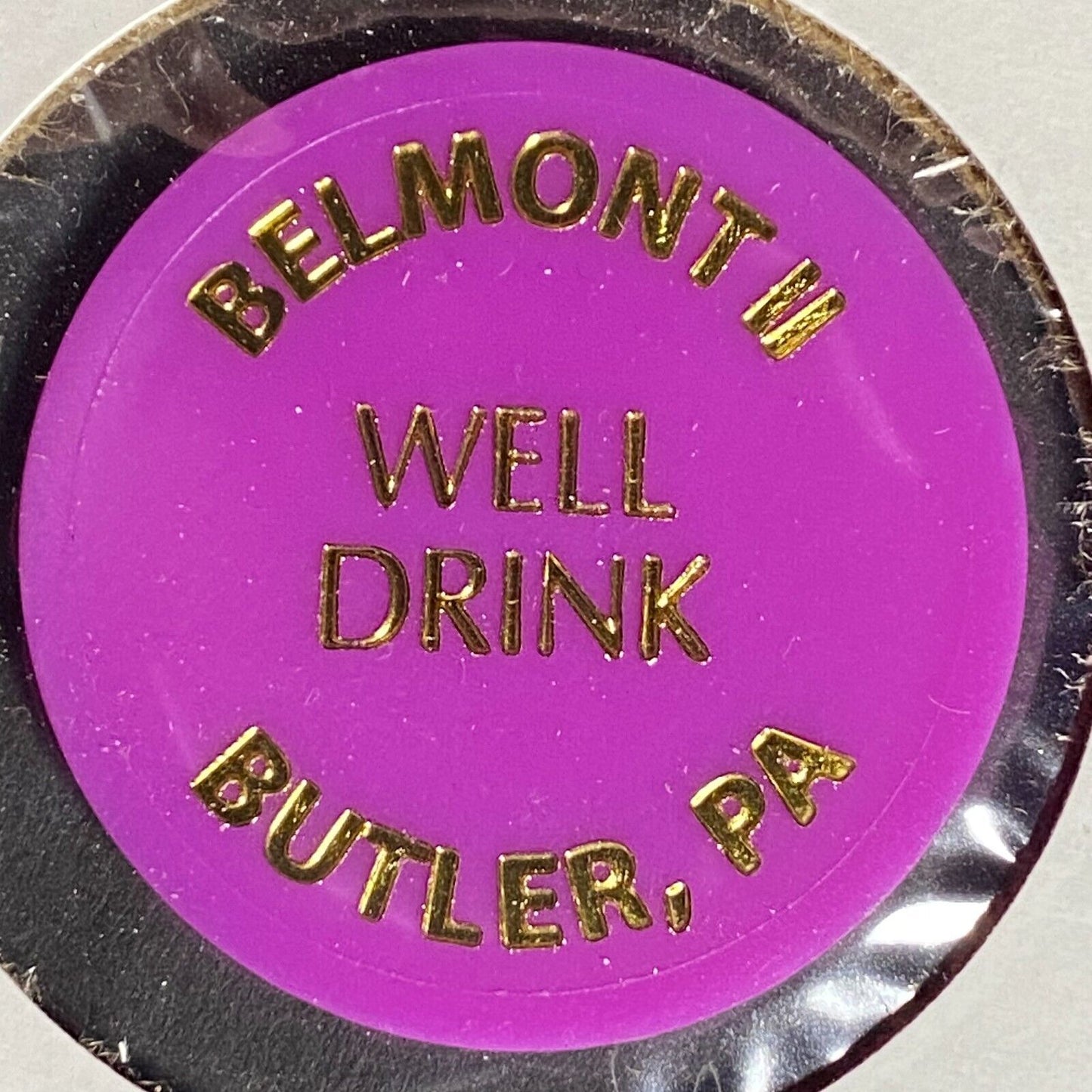 Butler, PA Belmont II (Bar) Plastic Token G/F Domestic Bottle / Well Drink