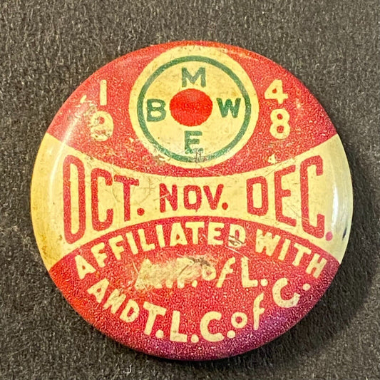 1948 Canada T.L.C. of C. Trade Union Steel Pinback 7/8" w/ Dent & no Pin