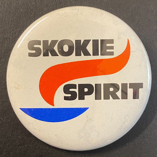 "Skokie Spirit" c1980's-90's Steel Pinback 2"
