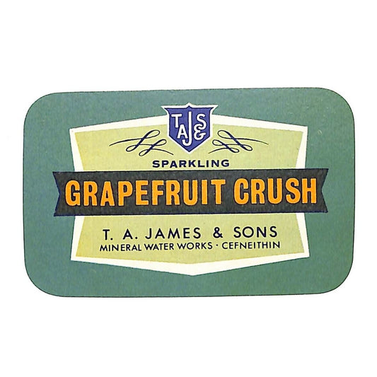 Grapefruit Crush Beverage Label T.A. James & Sons Cefneithin VGC c1950's