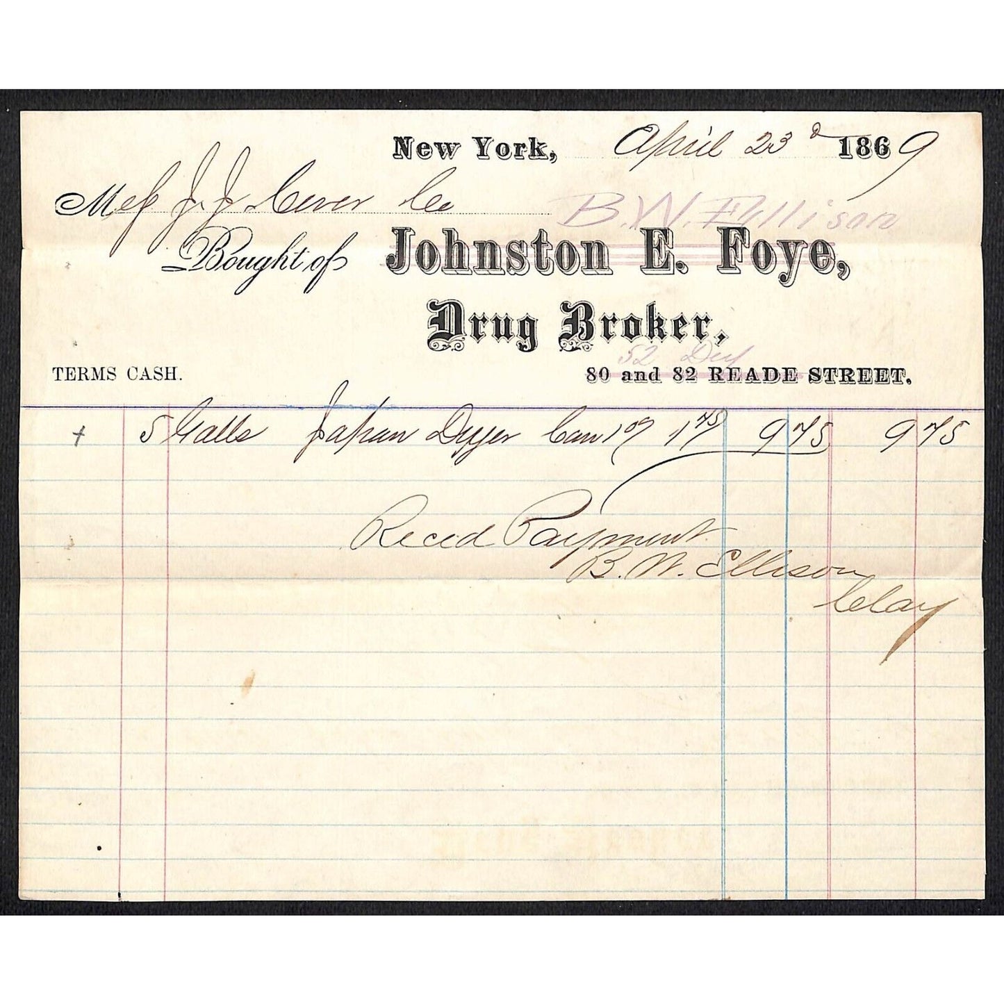 Johnston E. Foye / B.W. Ellison Drug Broker NYC 1869 J.J. Cover* Billhead