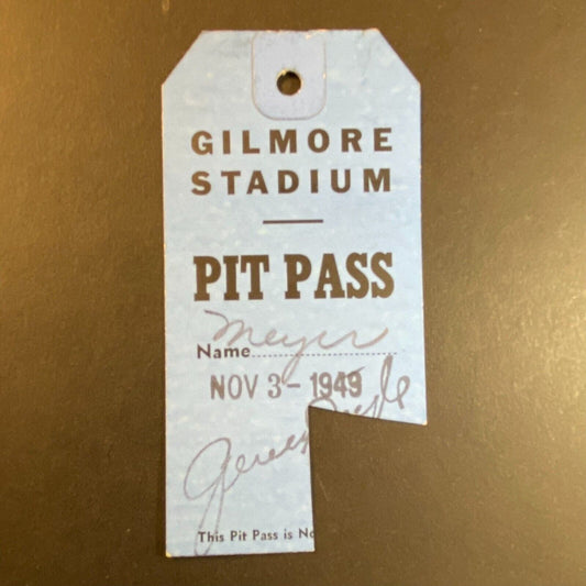 1946 Gilmore Stadium (1934-52) Pit Pass "Charles Henry Meyer" Very Scarce VGC