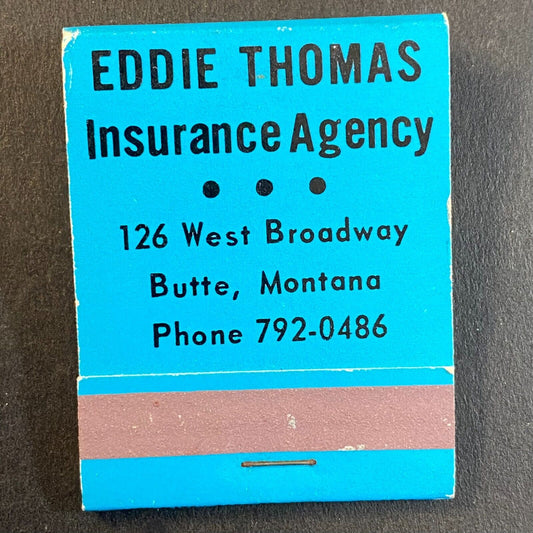 Butte, MT Eddie Thomas Insurance Agency Full Matchbook c1960's-73 VGC
