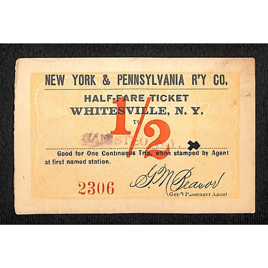 New York & Pennsylvania Ry 1917 "Large" Half Fare Ticket Whitesville, NY #2306